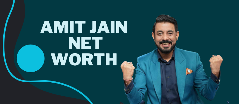 Amit Jain Net Worth