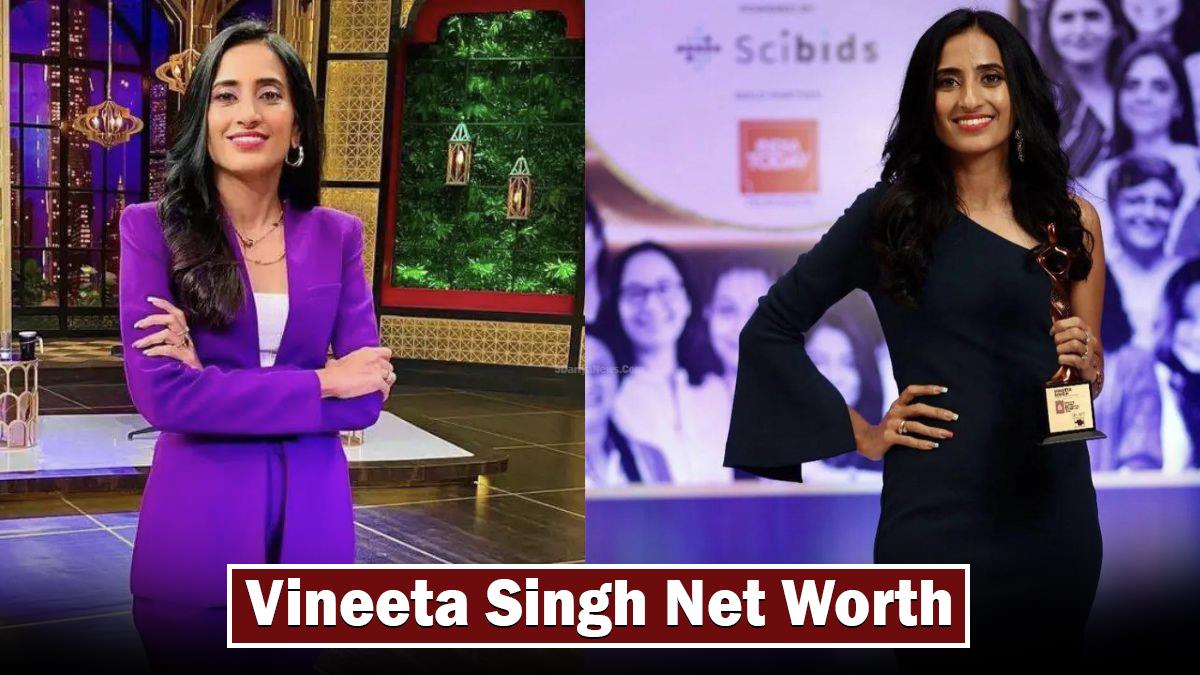 Vineeta Singh Net Worth