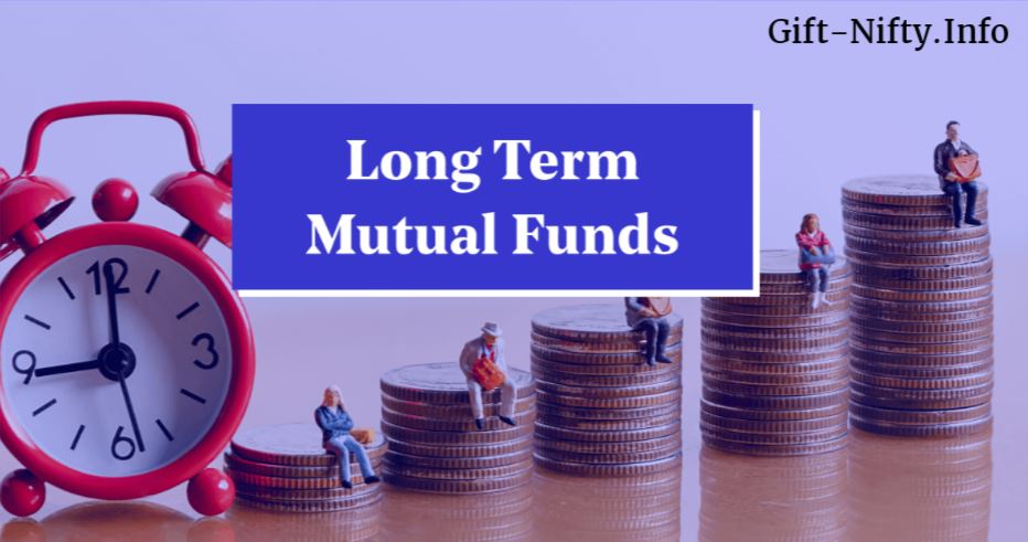 Long term Mutual Funds