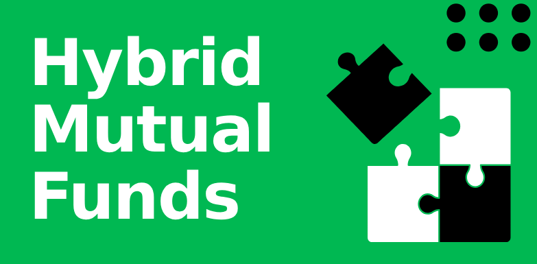 Hybrid Mutual Funds